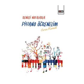 Renkli Notalarla Piyano Öğrenelim Eğitim Yayınevi