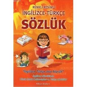RENKLI RESIMLI İNGİLİZCE TÜRKÇE SÖZLÜK - ITIR YILDIZ