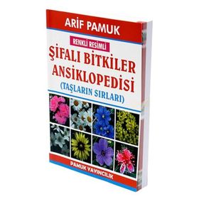 RENKLI RESIMLI ŞİFALI BITKILER ANSIKLOPEDISI (TAŞLARIN SIRLARI) - ARIF PAMUK