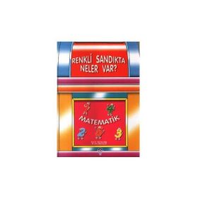 Renkli Sandıkta Neler Var? Matematik - Neriman Aral Sibel Güler