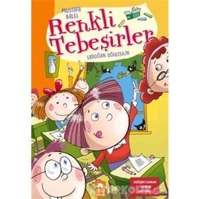 Renkli Tebeşirler - Mustafa Balel