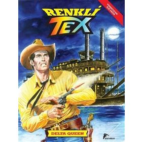 Renkli Tex 5 - Delta Queen - Mauro Boselli