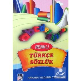 Renkli Türkçe Sözlük TDK Uyumlu - Oktay Yivli