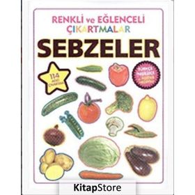 RENKLI VE EĞLENCELI ÇIKARTMALAR - SEBZELER - KOLEKTIF