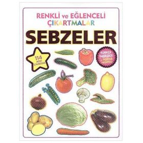 RENKLI VE EĞLENCELI ÇIKARTMALAR - SEBZELER - KOLEKTIF