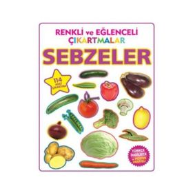 RENKLI VE EĞLENCELI ÇIKARTMALAR - SEBZELER - KOLEKTIF