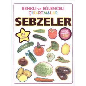 RENKLI VE EĞLENCELI ÇIKARTMALAR - SEBZELER - KOLEKTIF
