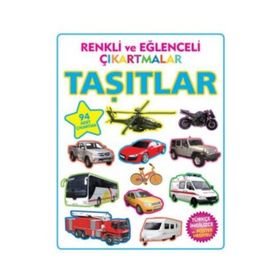 RENKLI VE EĞLENCELI ÇIKARTMALAR - TAŞITLAR - KOLEKTIF