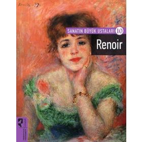 Renoir - Sanatın Büyük Ustaları 10 - Kolektif