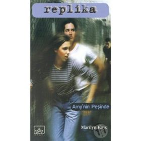 REPLIKA 2 / AMY'NIN PEŞİNDE - MARILYN KAYE