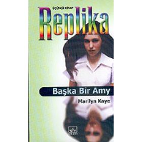 REPLIKA 3 / BAŞKA BIR AMY - MARILYN KAYE