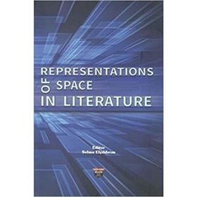 Representations of Space in Literature - Selma Elyıldırım