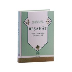 Reşahat Hayat Pınarından Damlalar - Mevlana Ali B. Hüseyin es-Safi