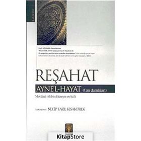 Reşahat - Mevlana Ali bin Hüseyn es-Safi
