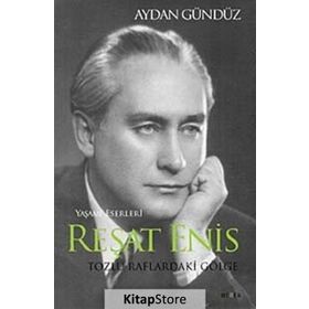REŞAT ENIS TOZLU RAFLARDAKI GÖLGE - AYDAN GÜNDÜZ