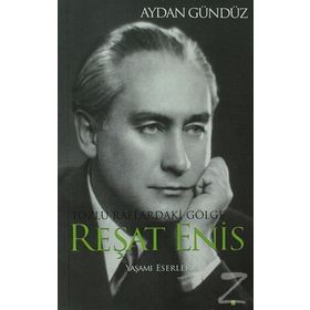 REŞAT ENIS TOZLU RAFLARDAKI GÖLGE - AYDAN GÜNDÜZ