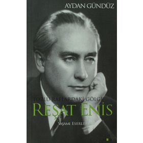 REŞAT ENIS TOZLU RAFLARDAKI GÖLGE - AYDAN GÜNDÜZ