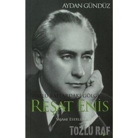 REŞAT ENIS TOZLU RAFLARDAKI GÖLGE - AYDAN GÜNDÜZ