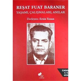 Reşat Fuat Baraner - Ersin Tosun