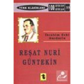 Reşat Nuri Güntekin - İbrahim Zeki Burdurlu