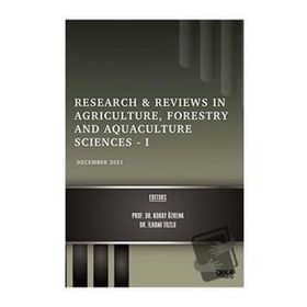 Research and Reviews in Agriculture Forestry and Aquaculture Sciences - Tugay Ayaşan