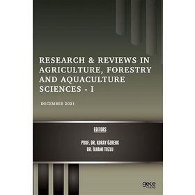 Research and Reviews in Agriculture Forestry and Aquaculture Sciences - Tugay Ayaşan