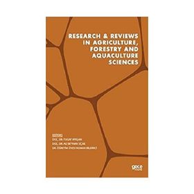 Research and Reviews in Agriculture Forestry and Aquaculture Sciences - Tugay Ayaşan