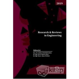 Research and Reviews In Engıneering - Summer 2019 - Kolektif