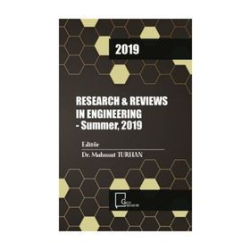 Research and Reviews In Engıneering - Summer 2019 - Kolektif