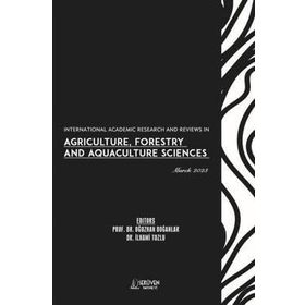 Research Reviews in Agriculture Forestry and Aquaculture Sciences - Koray Özrenk