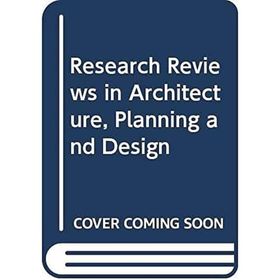 Research Reviews in Architecture, Planning and Design - Kolektif