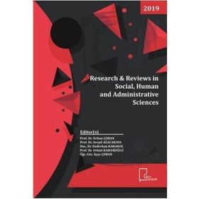 Research Reviews in Social, Human and Administrative Sciences - Kolektif