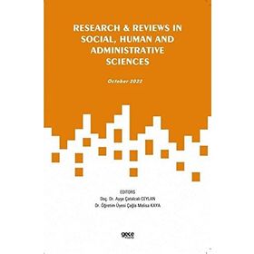 Research Reviews in Social, Human and Administrative Sciences - Kolektif