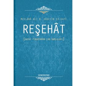 Reşehat - Mevlana Ali B. Hüseyin
