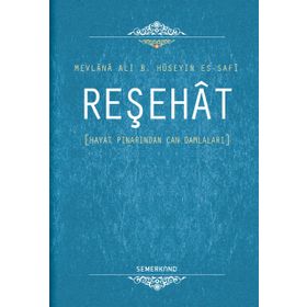 Reşehat - Mevlana Ali B. Hüseyin