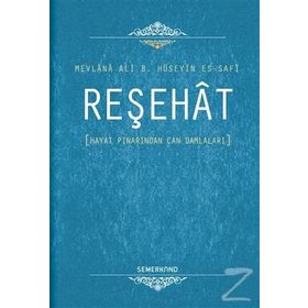 Reşehat - Mevlana Ali B. Hüseyin