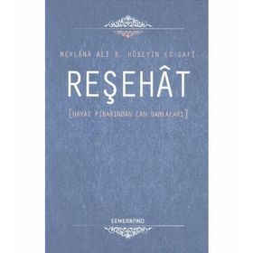 Reşehat - Mevlana Ali B. Hüseyin