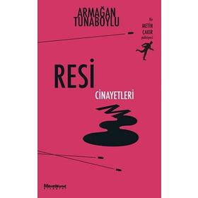 Resim Cinayetleri - Armağan Tunaboylu