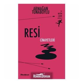 Resim Cinayetleri - Armağan Tunaboylu