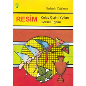 RESIM-GÖRSEL YETENEK KOLAY ÇİZİM - SAADETTIN ÇAĞLARCA