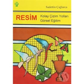 RESIM-GÖRSEL YETENEK KOLAY ÇİZİM - SAADETTIN ÇAĞLARCA
