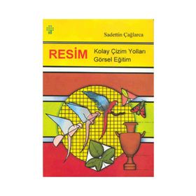 RESIM-GÖRSEL YETENEK KOLAY ÇİZİM - SAADETTIN ÇAĞLARCA