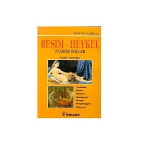 RESIM-HEYKEL VE PLASTIK ÖGELER - SAADETTIN ÇAĞLARCA