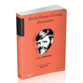 Resim Sanatı Üzerine Denemeler - D. H. Lawrence