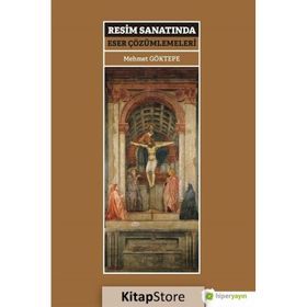 Resim Sanatında Eser Çözümlemeleri - Mehmet Göktepe