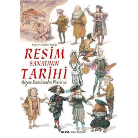 Resim Sanatının Tarihi-Mağara Resimlerinden Picasso'ya / Gradimir Smudja