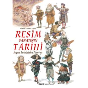 Resim Sanatının Tarihi-Mağara Resimlerinden Picasso'ya / Gradimir Smudja