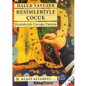RESIMLERIYLE ÇOCUK - HALUK YAVUZER