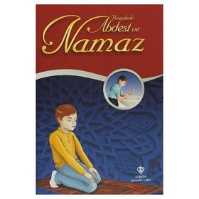 Resimlerle Abdest ve Namaz - Ömer Kara