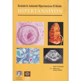 RESIMLERLE ANLATIMLI HIPERTANSIYON EL KİTABI - SERAP ERDINE